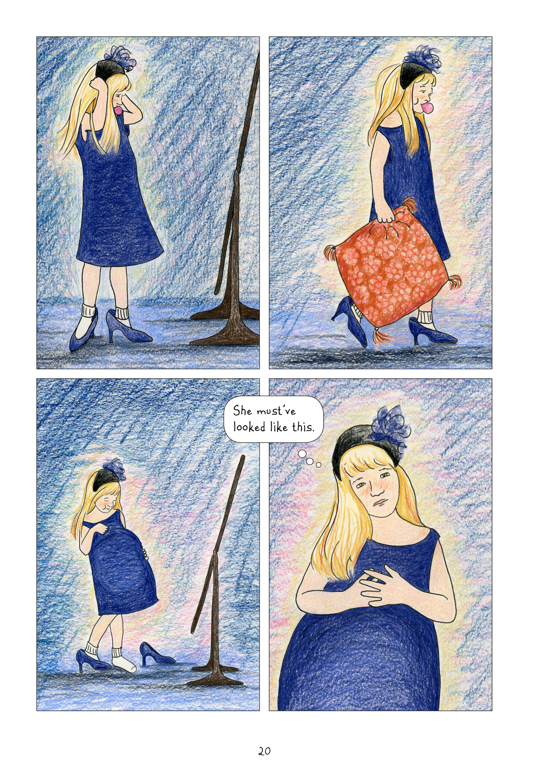A younger Lynn in full color looks at herself in a full-length mirror. She wears a frilly headband, and a blue dress and blue heels that are too big for her. She is blowing bubbles with bubble gum. 

Lynn holds a pillow in her hand, which she then puts under her dress to mimic a pregnant belly. She takes off one of the heels, eyes closed. 

She gazes directly at the reader, looking solemn and placing her hands over her pillow-belly. She thinks, "She must've looked like this..."