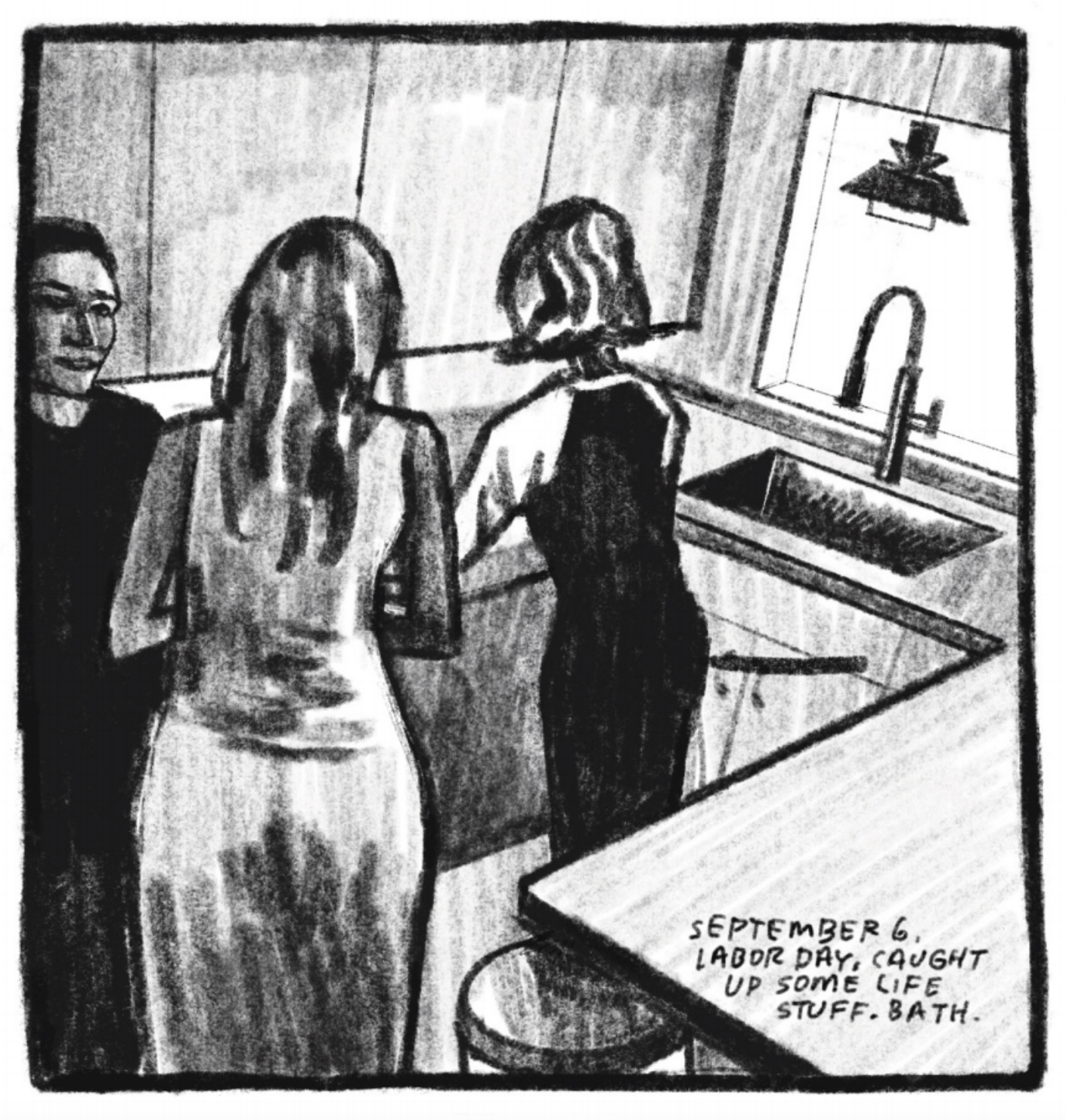 Kim stands at her kitchen counter (inside the U shape). There are two other adults standing to her left, chatting. â€œSeptember 6. Labor Day. Caught up some life stuff. Bath.â€