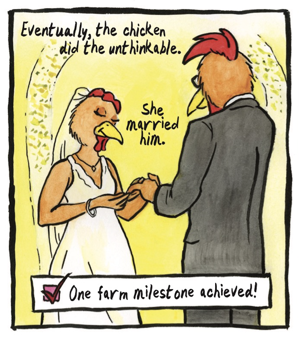 â€œEventually, the chicken did the unthinkable. She married him. One farm milestone achieved!â€ The chicken and rooster exchange rings under an arch, wearing a white wedding dress and a suit.