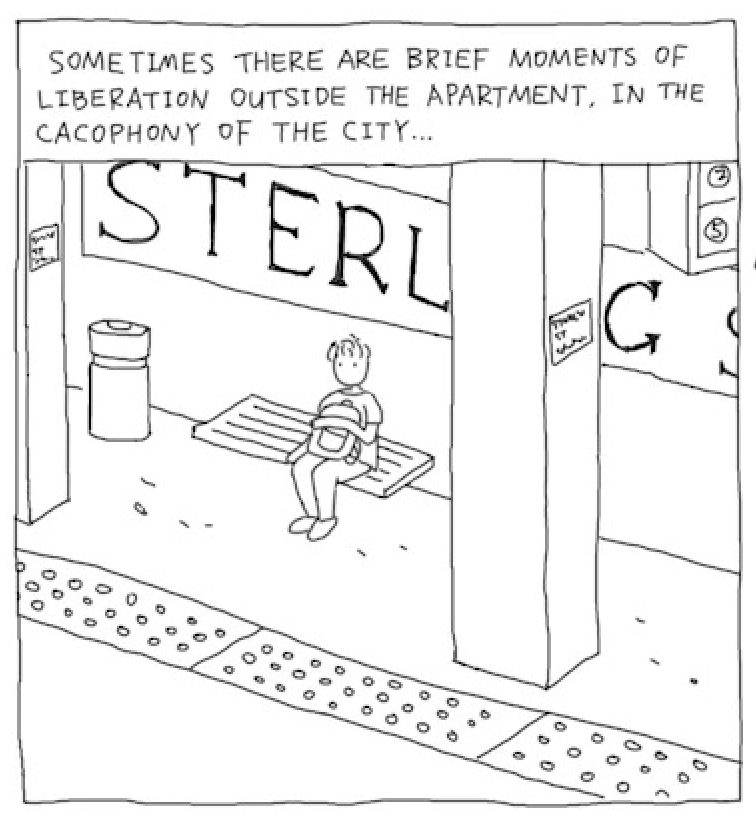 â€œSometimes there are brief moments of liberation outside the apartment, in the cacophony of the cityâ€¦â€
CJ sits on a bench in a subway station.