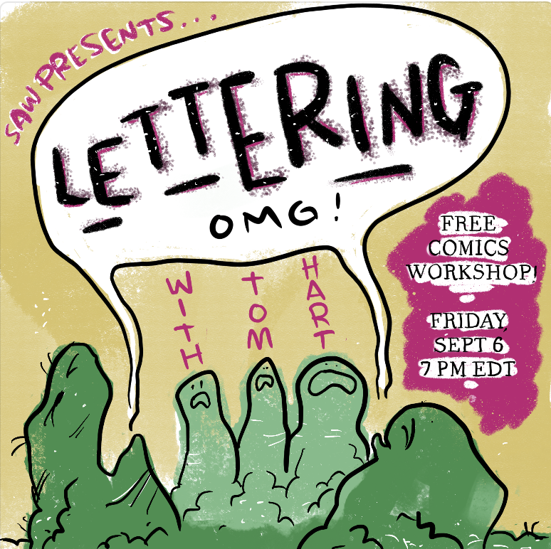 "SAW Presents... Lettering OMG! with Tom Hart: Free Comics Workshop, Friday Sept 6 7pm EDT"