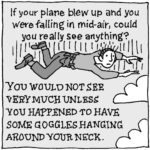 If your plane blew up and you were falling in mid-air, could you really see anything?