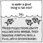 Is water a good thing to fall into?