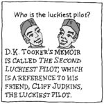 Who is the luckiest pilot?