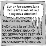Can an ice-covered lake help save someone in a dangerous situation?