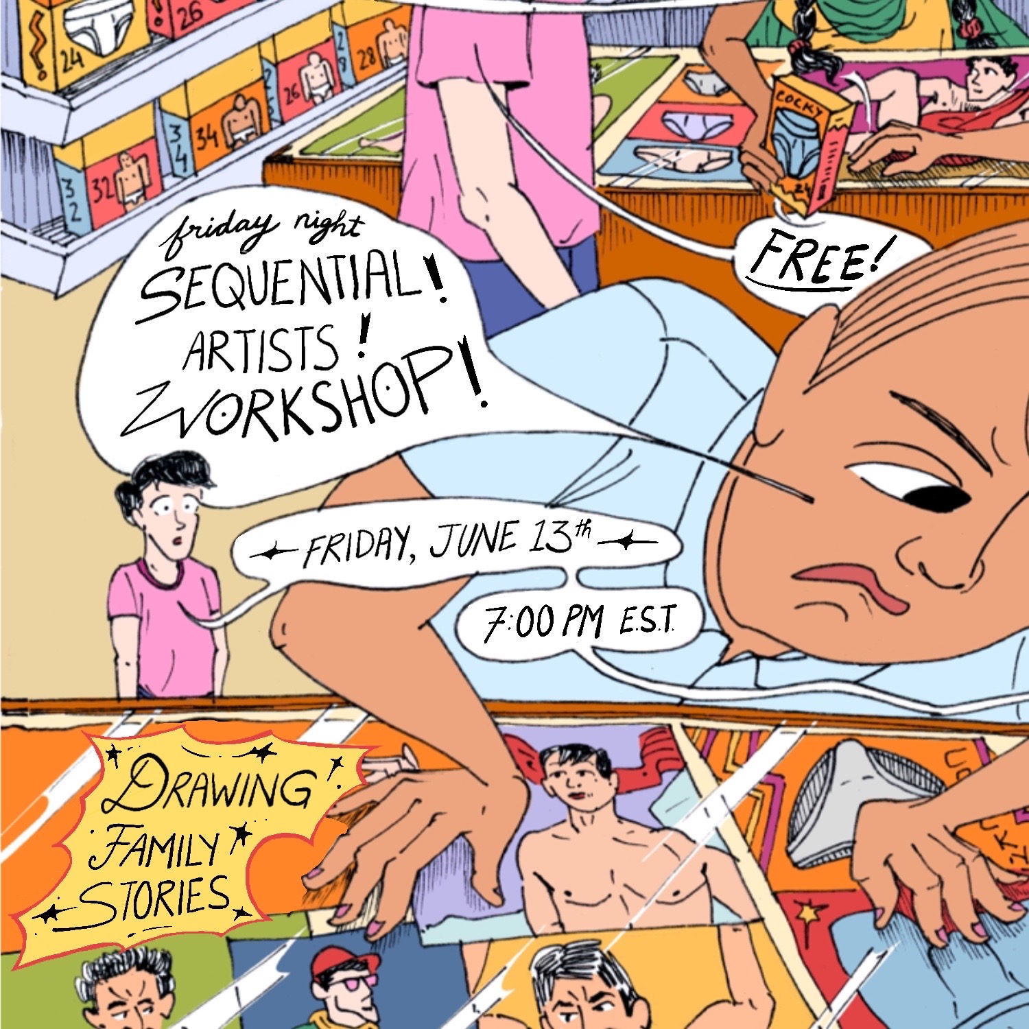 "Friday night Sequential Artists Workshop! Free! Friday, June 13th 7pm EDT: Drawing Family Stories"
