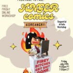 “free friday online workshop from rage to page: anger comics with koreangry sequential artists workshop friday july 24th 4pm pt 7pm et fiery bitches get shit done”