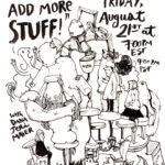 "'I need to add more stuff' Friday August 21st at 7pm edt 4pm pdt with Dana Jeri Maier presented by saw"