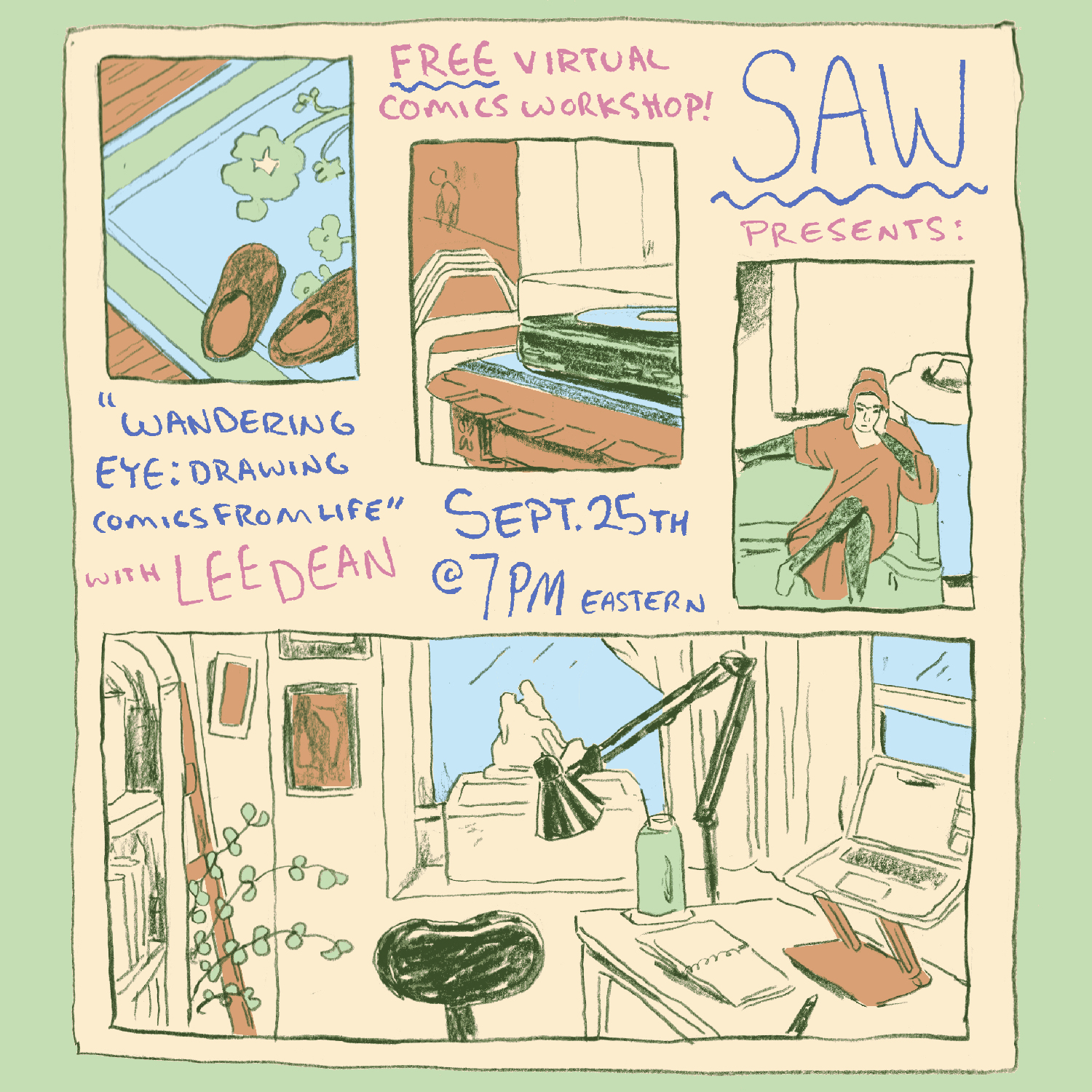 "free virtual comics workshop saw presents wandering eye: drawing comics from life with lee dean sept 25th @7pm eastern"